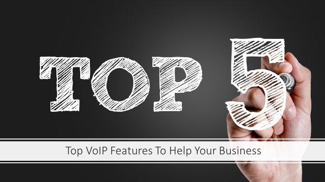top 5 voip features for business